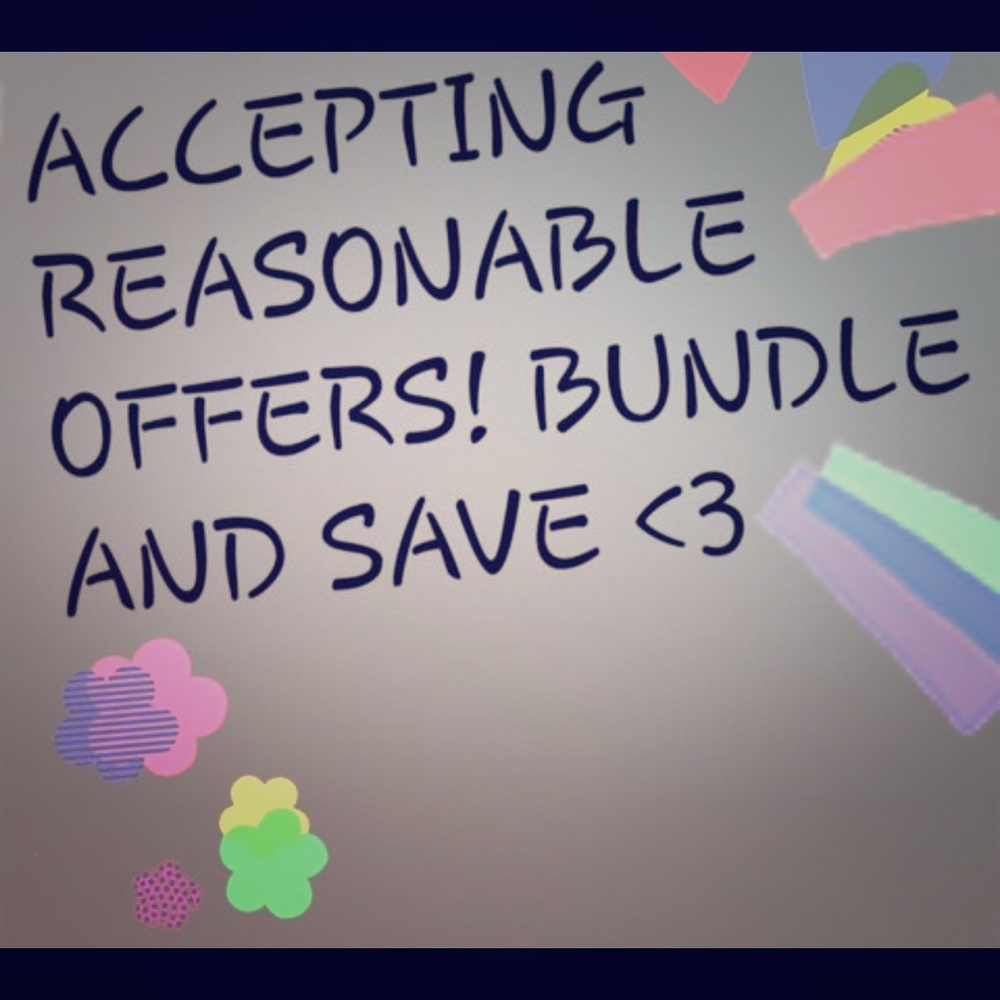 Reasonable offers are ALWAYS welcome 🥰